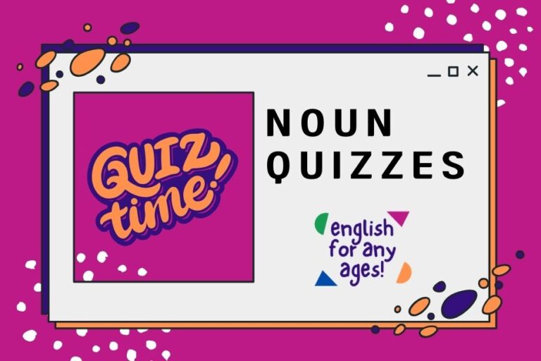 Noun Quizzes