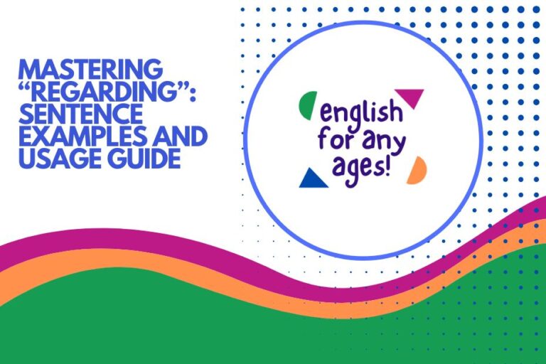 Mastering "Regarding": Sentence Examples and Usage Guide