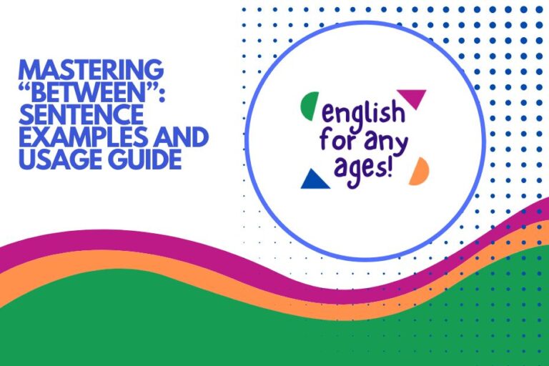 Mastering "Between": Sentence Examples and Usage Guide
