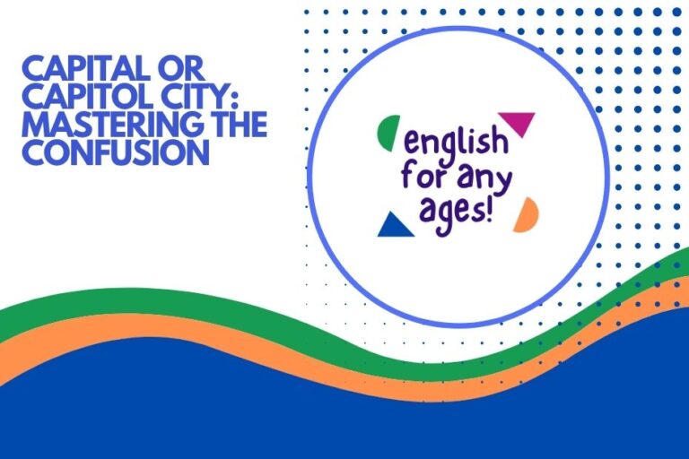 Capital or Capitol City: Mastering the Confusion