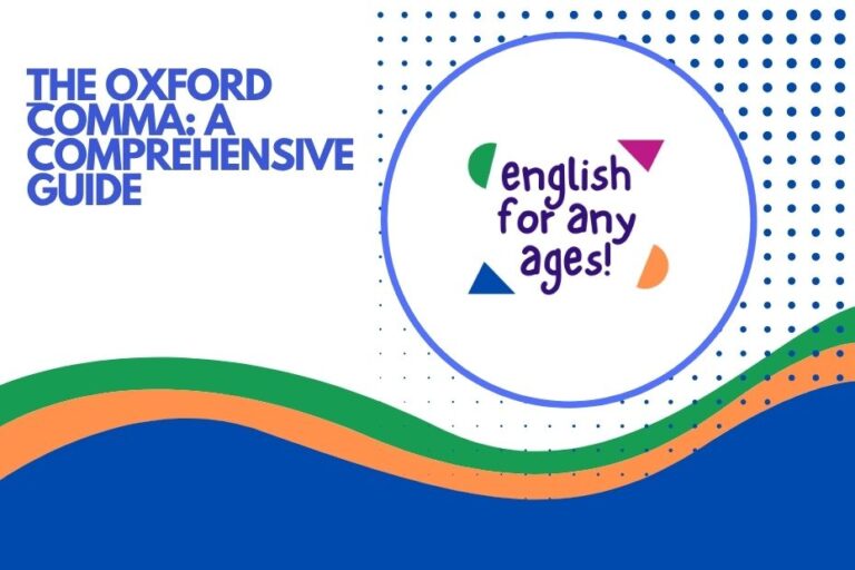 The Oxford Comma: A Comprehensive Guide
